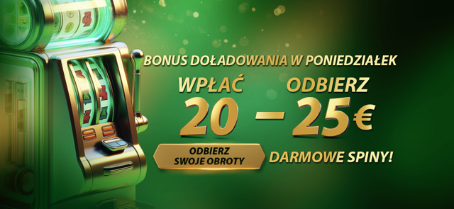 Bonus doładowania na poniedziałek